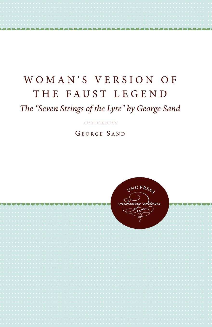 A Woman.s Version of the Faust Legend. The Seven Strings of the Lyre