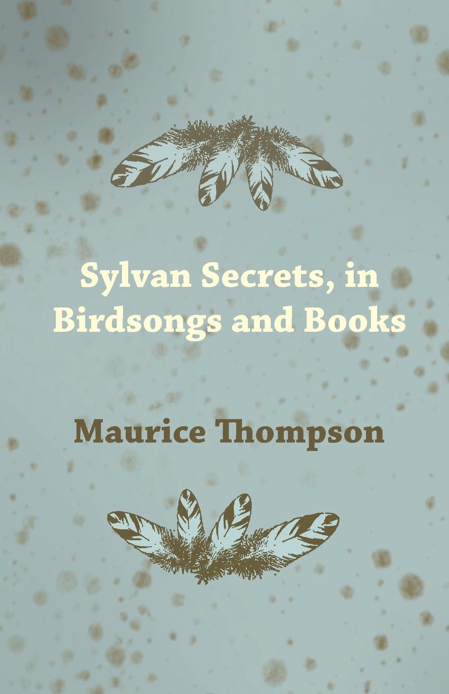 Sylvan Secrets, in Birdsongs and Books