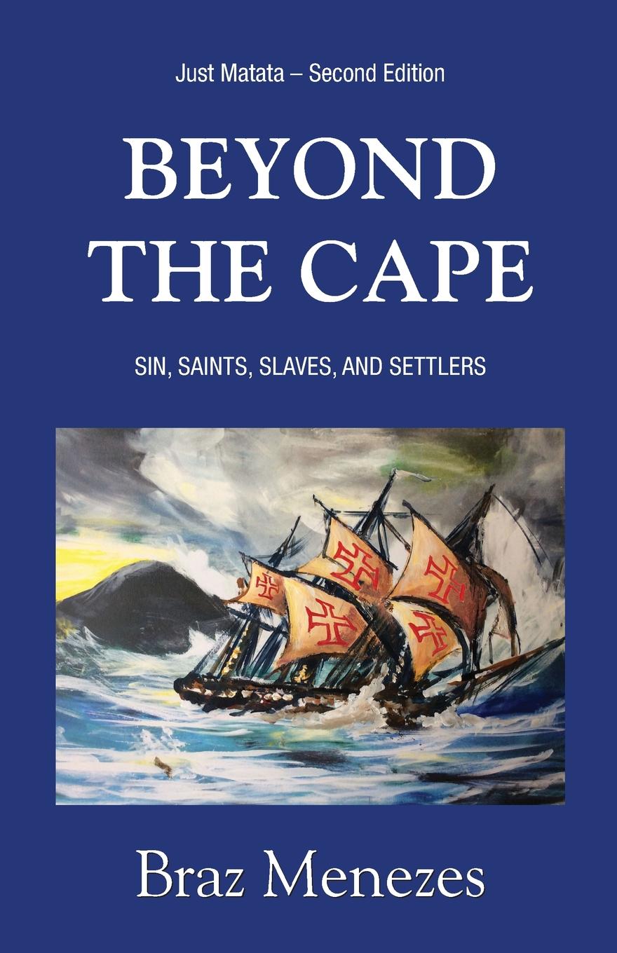 фото Beyond The Cape. Sin, Saints. Slaves, and Settlers