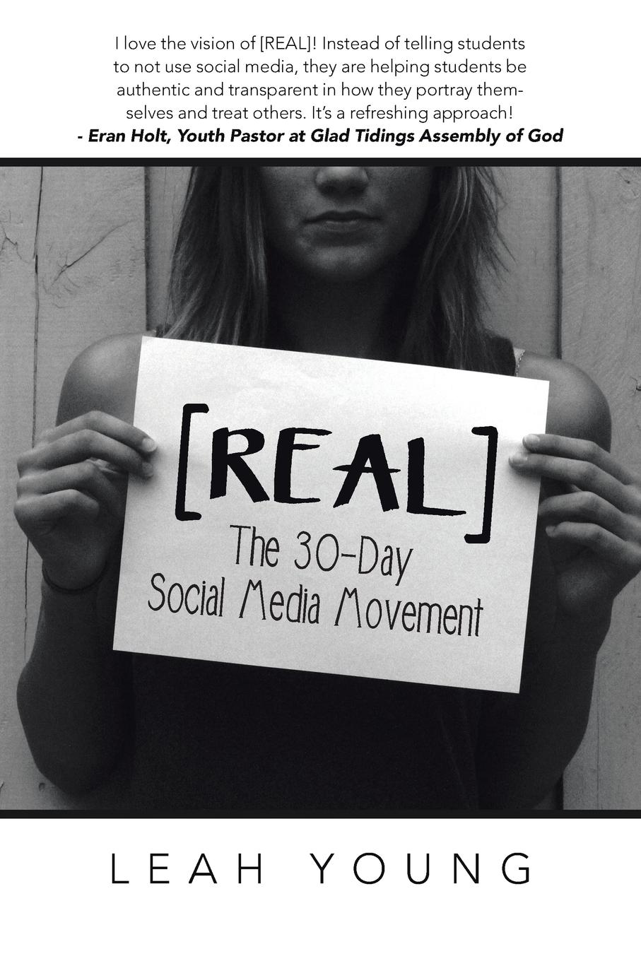 фото .REAL.. The 30-Day Social Media Movement