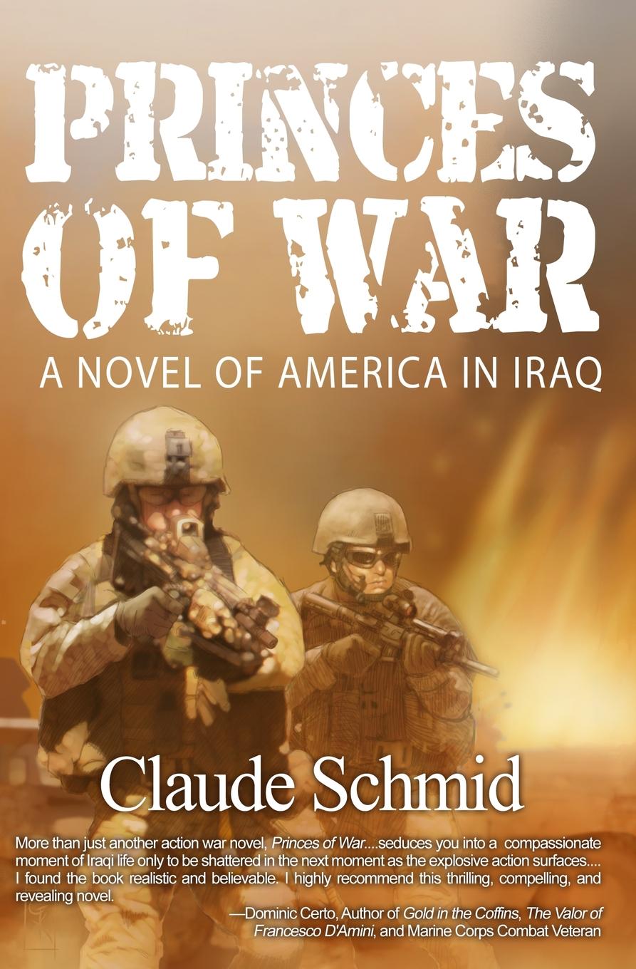 фото Princes of War. A Novel of America in Iraq