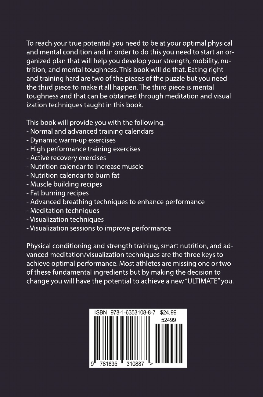 фото Creating the Ultimate Basketball Player. Learn the Secrets Used by the Best Professional Basketball Players and Coaches to Improve Your Conditioning, Nutrition, and Mental Toughness