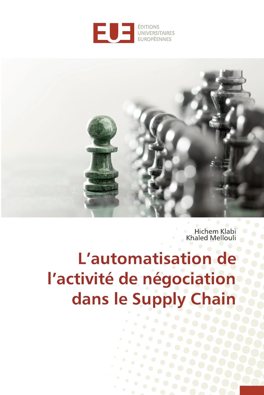 L automatisation de l activite de negociation dans le supply chain