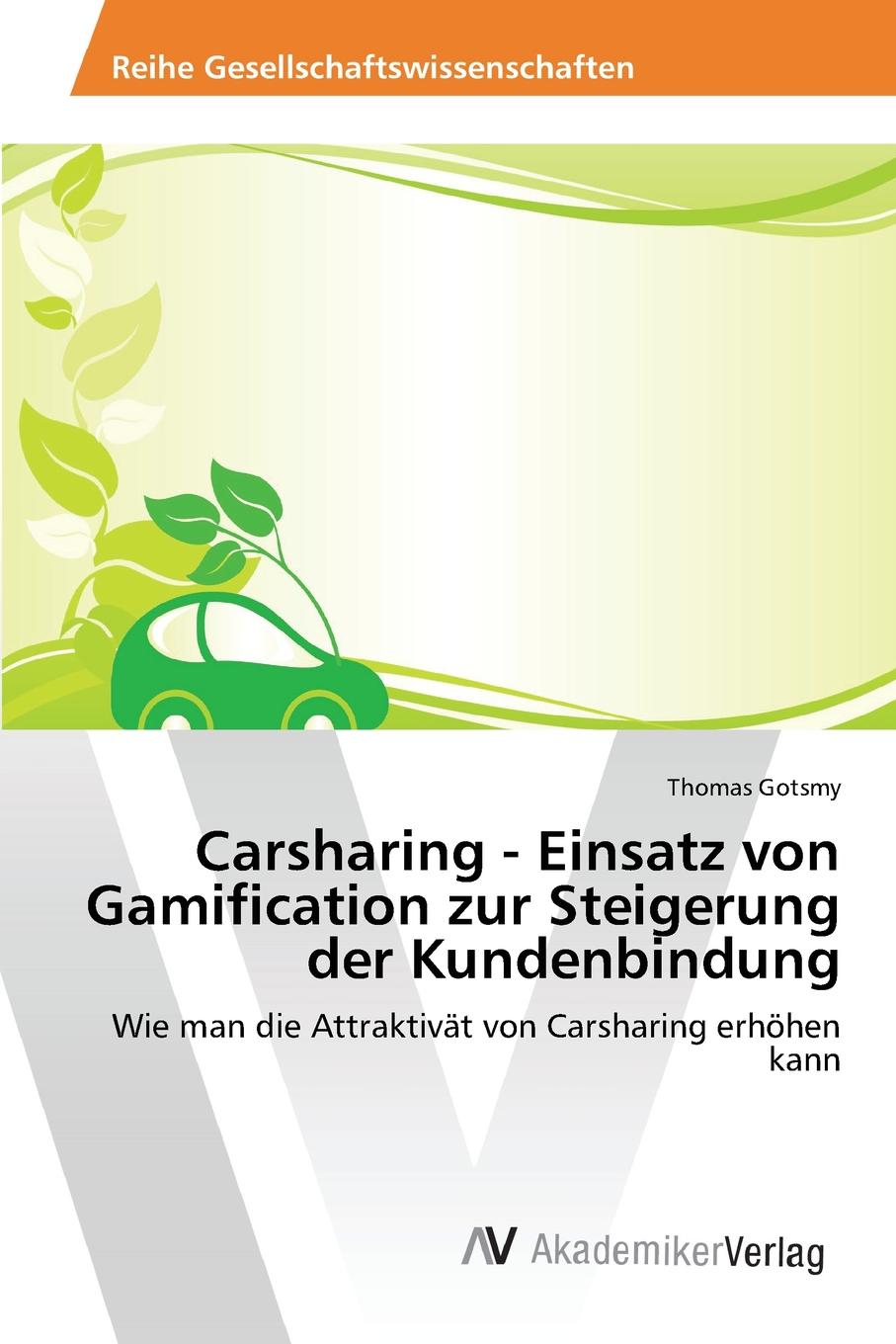 Carsharing - Einsatz von Gamification zur Steigerung der Kundenbindung