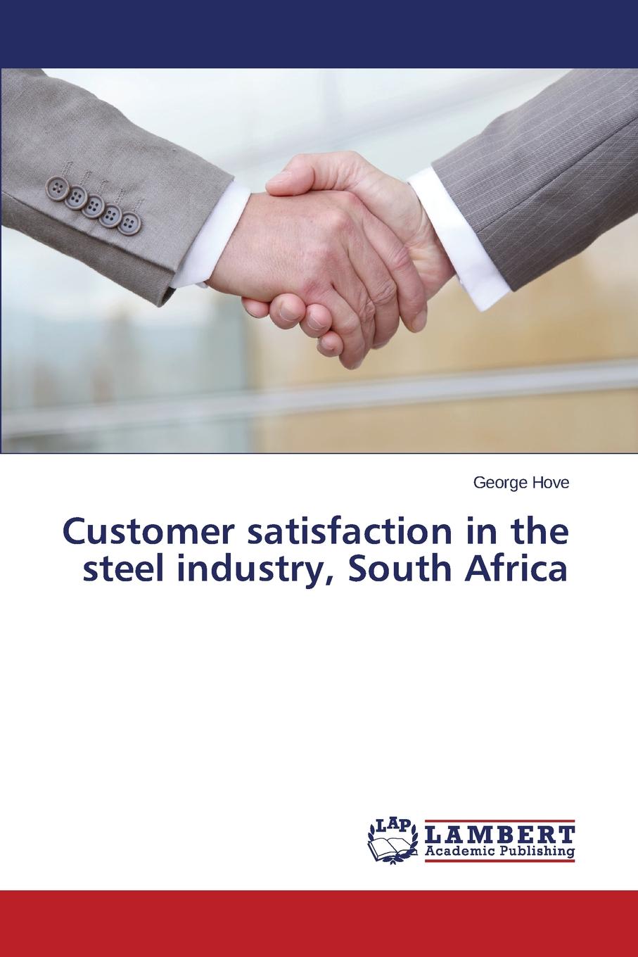 Customer satisfaction in the steel industry, South Africa