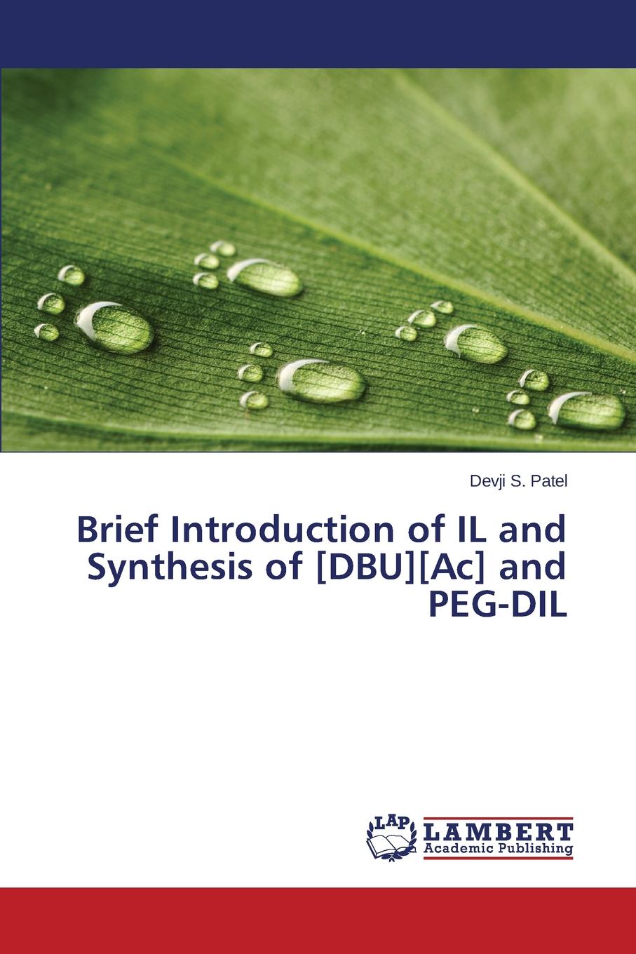 Brief Introduction of IL and Synthesis of .DBU..Ac. and PEG-DIL