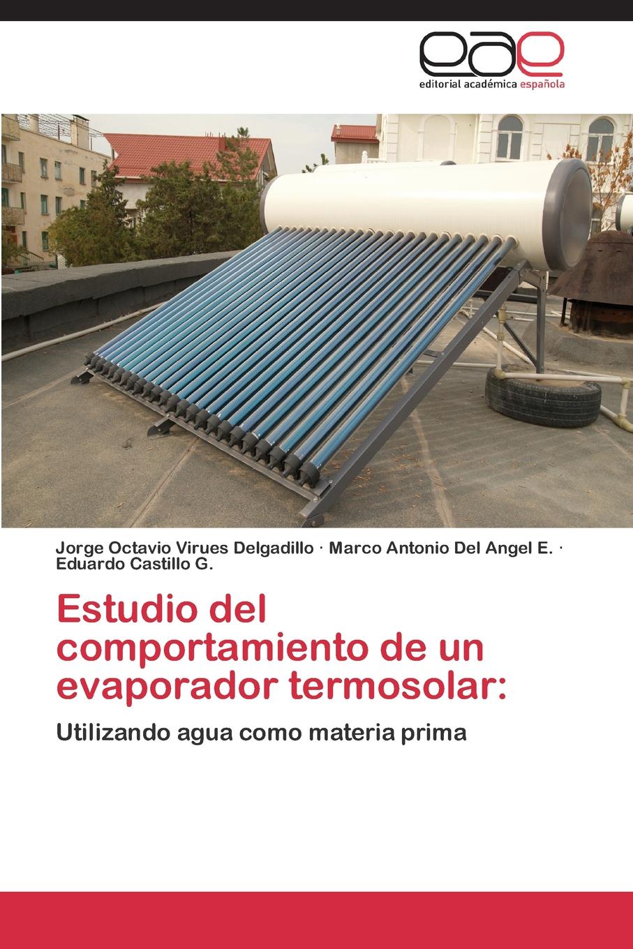 Estudio del Comportamiento de Un Evaporador Termosolar