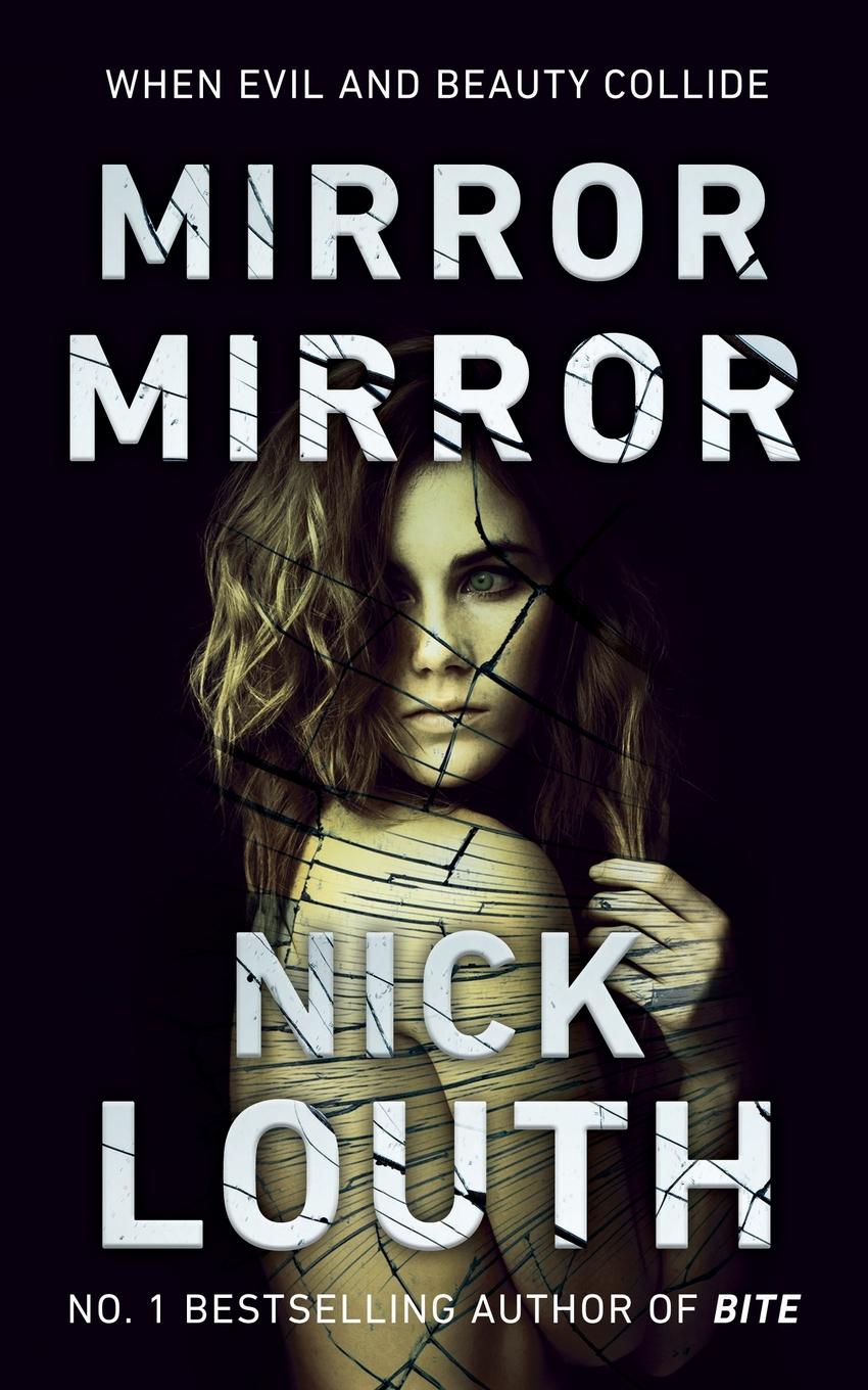 фото Mirror Mirror. A shatteringly powerful page-turner