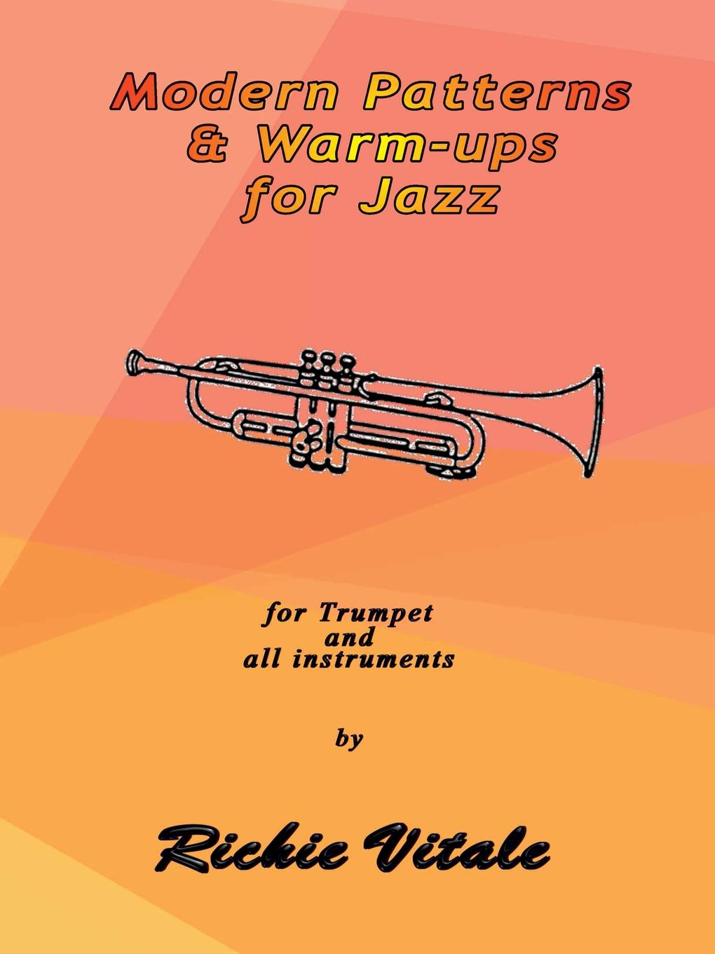 Modern Patterns . Warm-ups for Jazz (Perfect Bound)