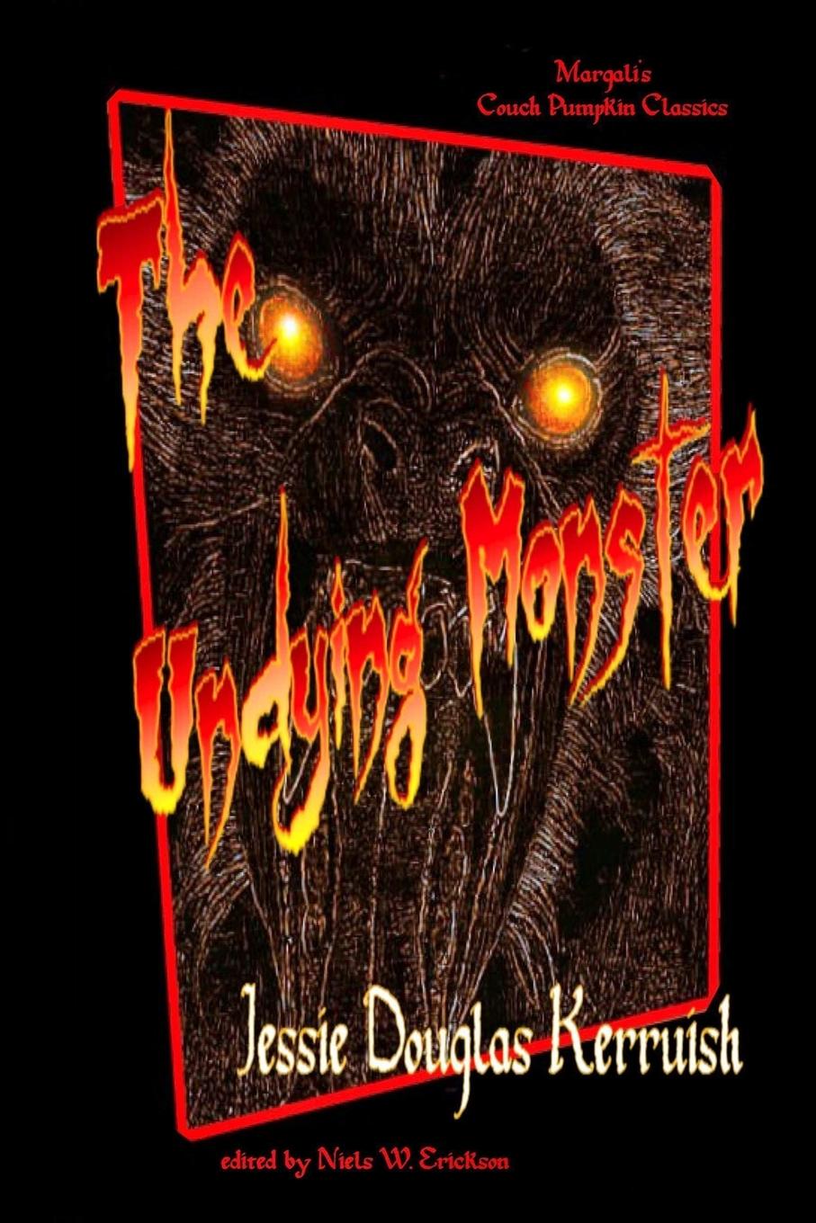 фото The Undying Monster - Paperback Ed.