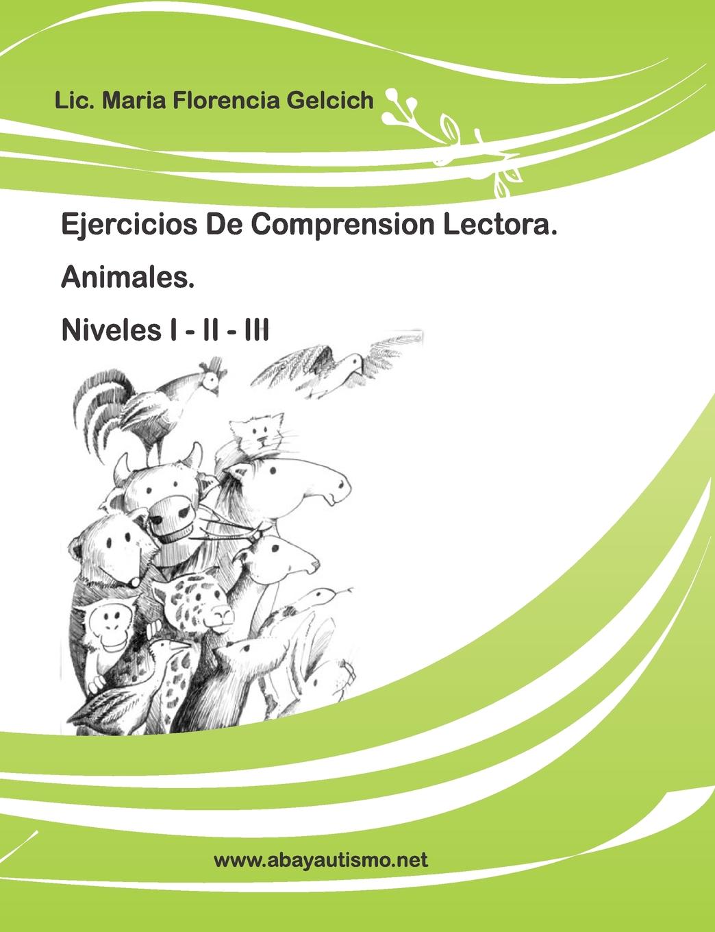 Florencia Gelcich Ejercicios de Comprension Lectora. Animales.