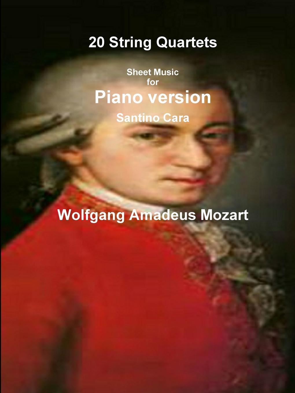 Mozart - 20 String Quartets - Piano version