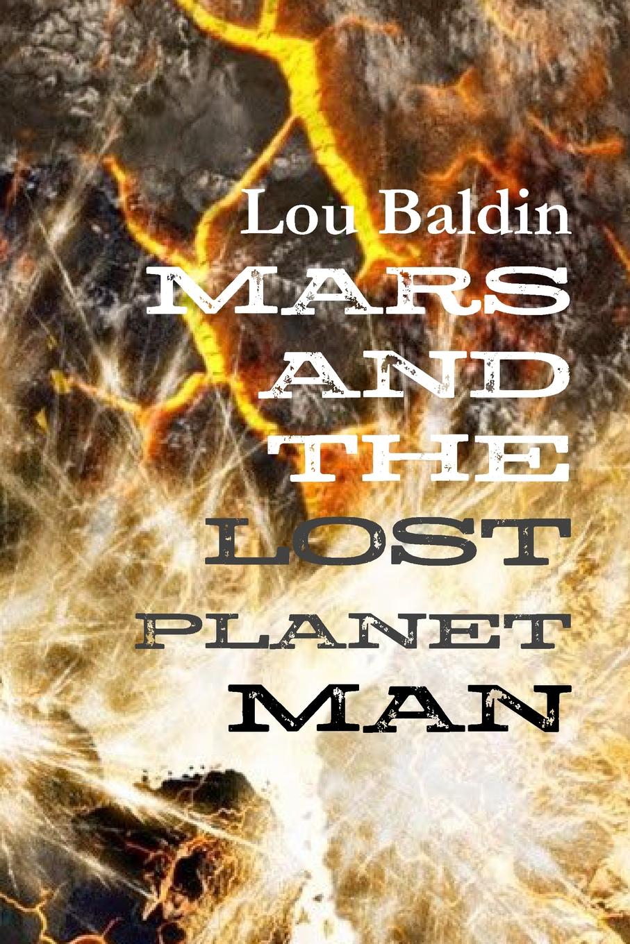 фото MARS AND THE LOST PLANET MAN