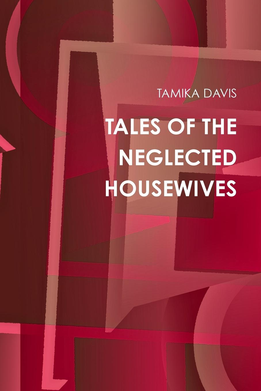 фото TALES OF THE NEGLECTED HOUSEWIVES