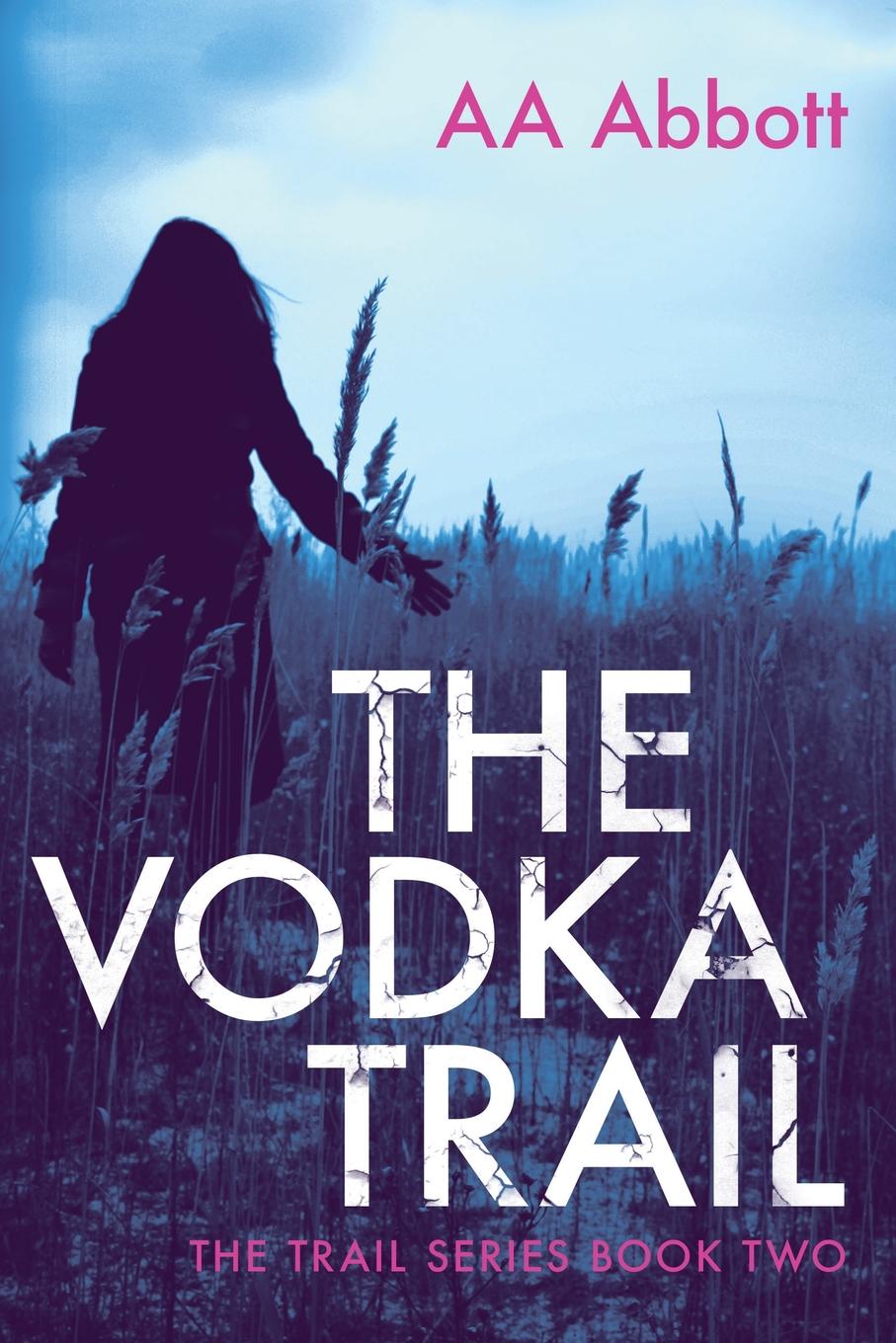 фото The Vodka Trail. Dyslexia-Friendly, Large Print Edition