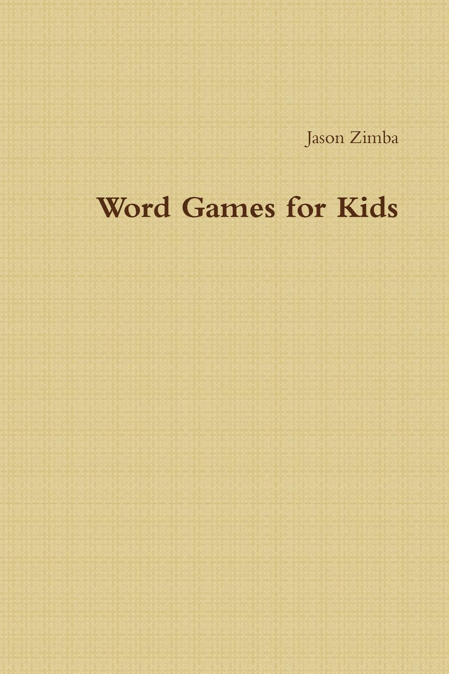 Jason Zimba Word Games for Kids