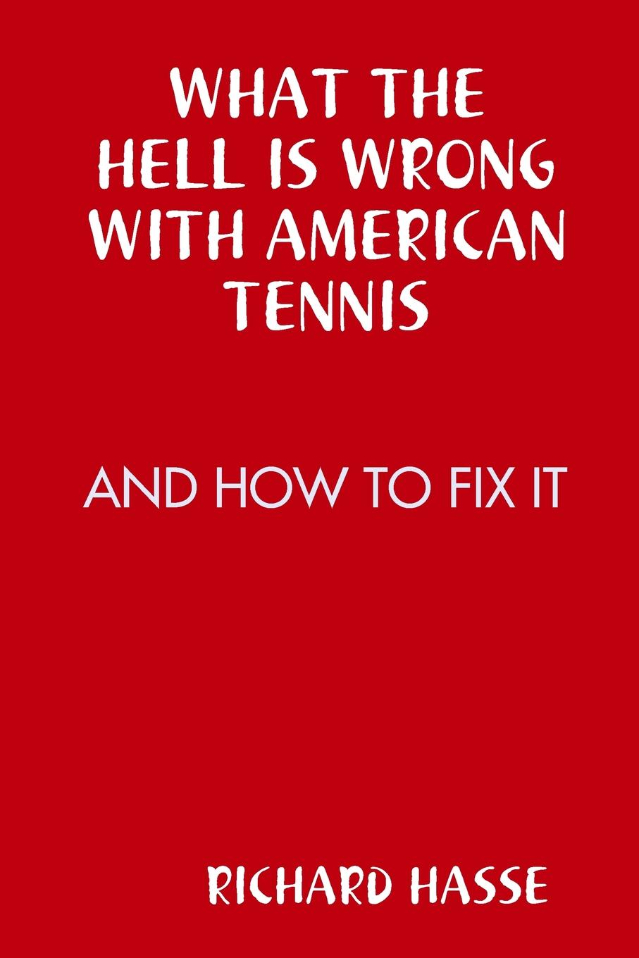 фото WHAT THE HELL IS WRONG WITH AMERICAN TENNIS