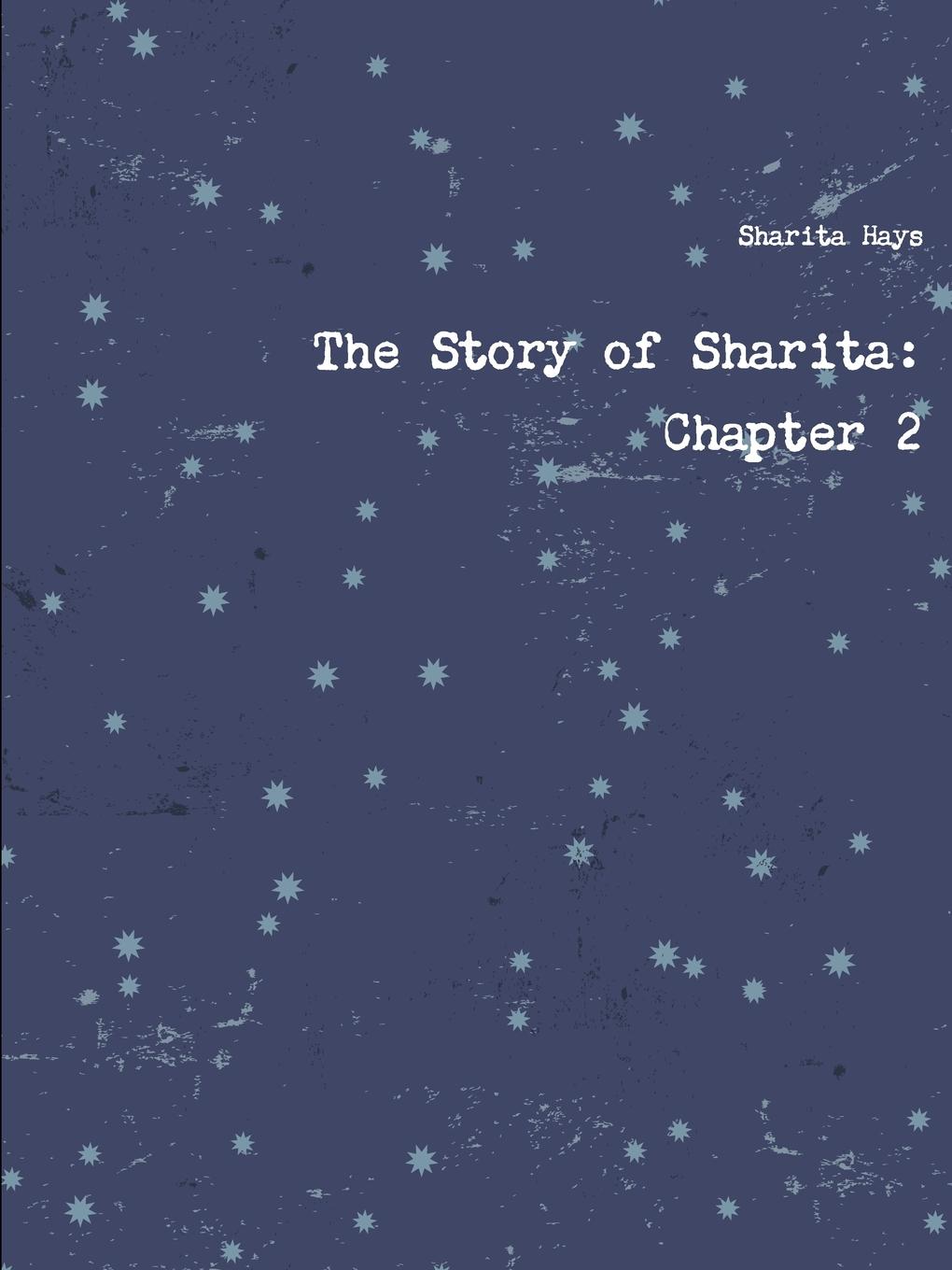 фото The Story of Sharita. Chapter 2