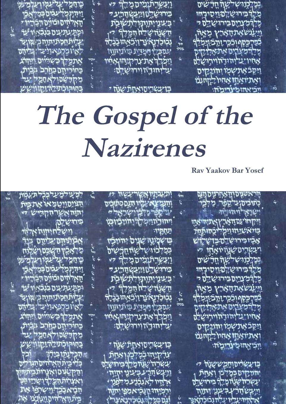 The Gospel of the Nazirenes