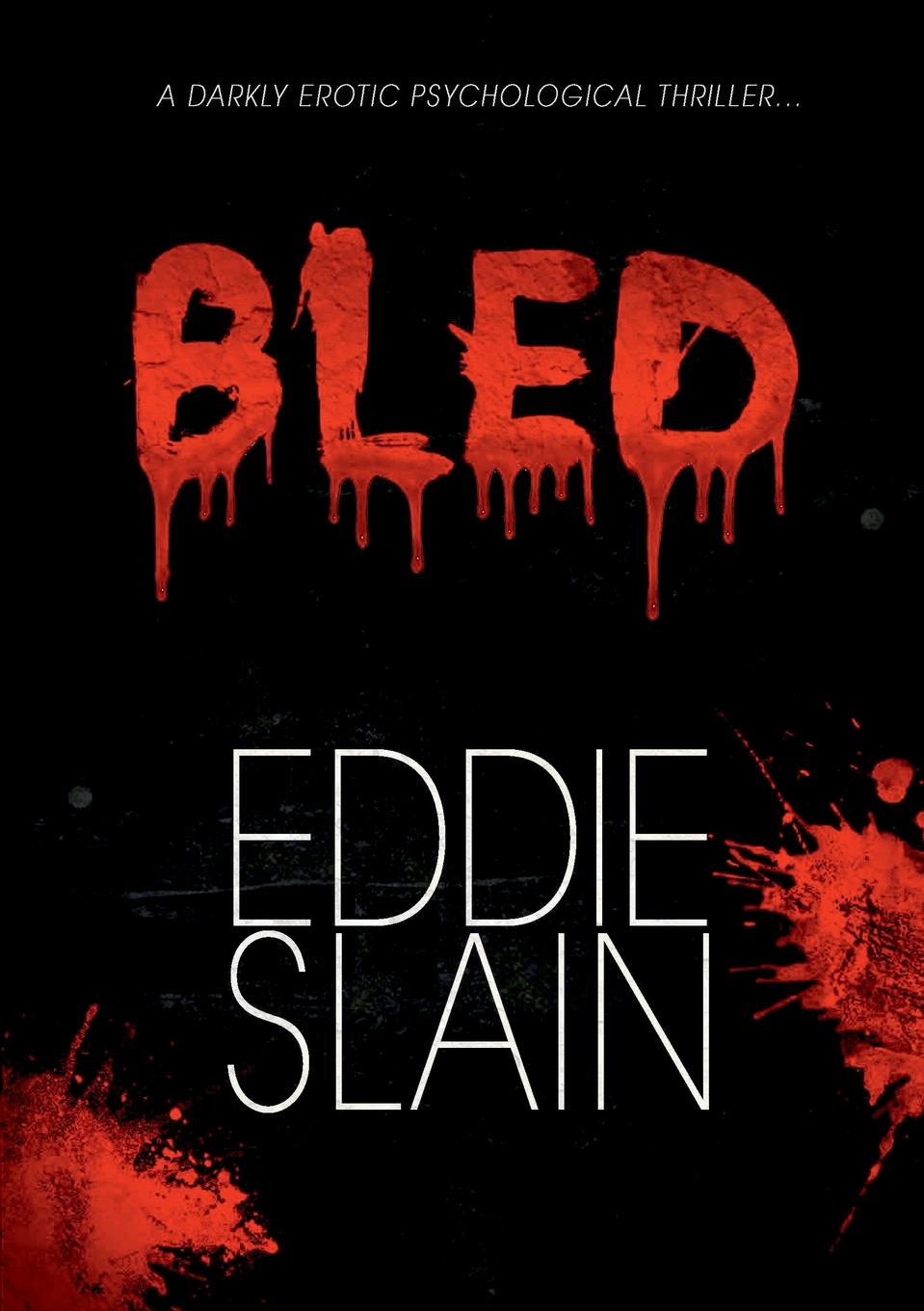 где купить Eddie Slain Bled по лучшей цене