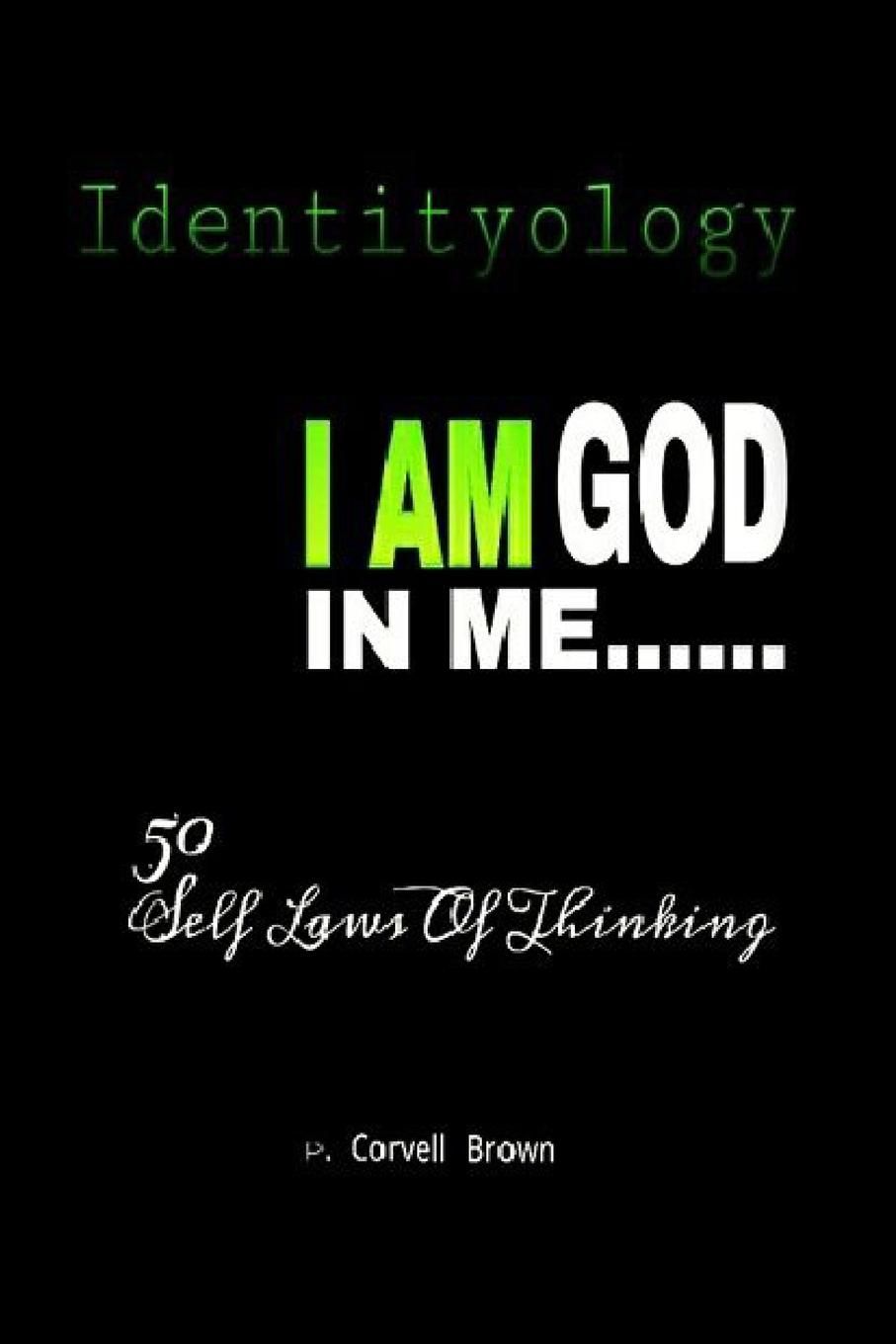 фото Identityology - I Am God in Me. 50 Self Laws of Thinking