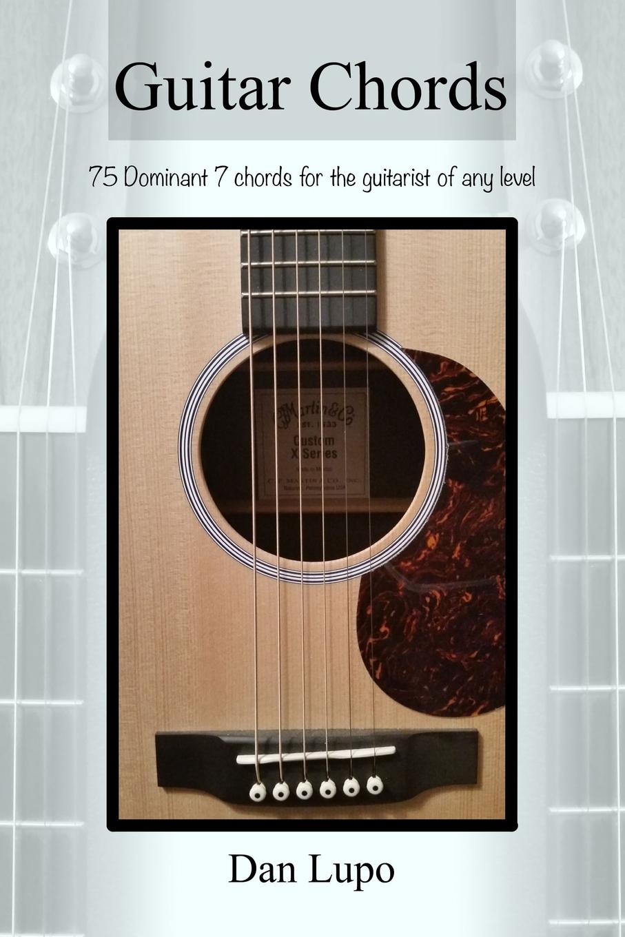 Dan Lupo Guitar Chords - Dominant 7 Chords блуза love href page href page href page hrefhref page href page hrefhref page href page href href page hrefhref page href page hrefhrefhref href href href page href page href page hrefhref page 5