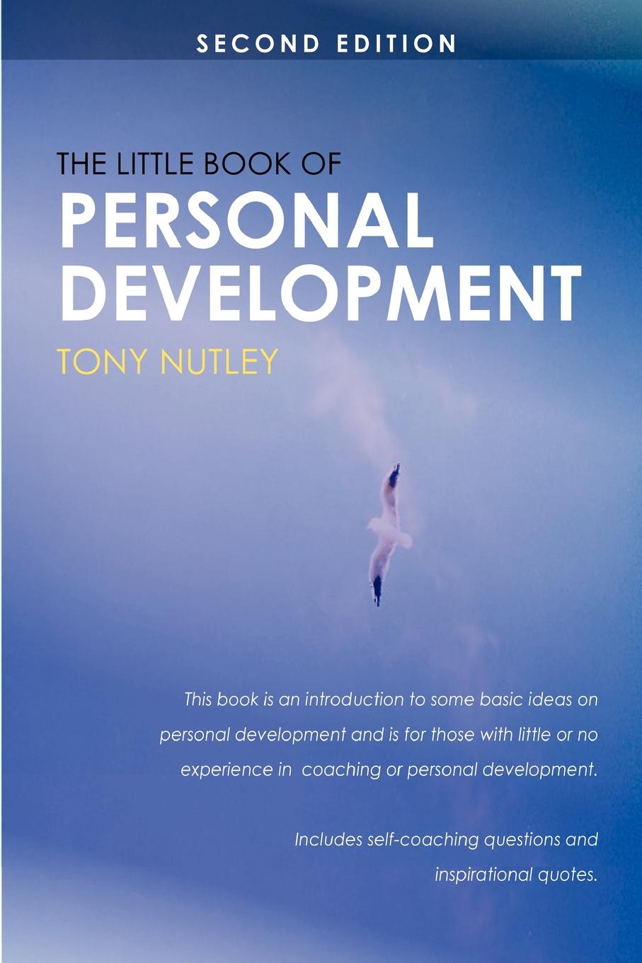 Tony Nutley The Little Book of Personal Development