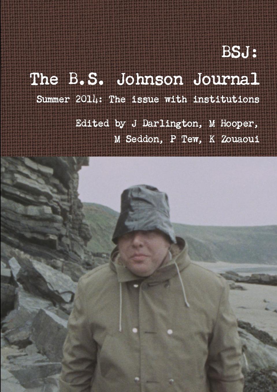 Hooper Seddon Tew Zouaoui Darlington BSJ. The B.S. Johnson Journal