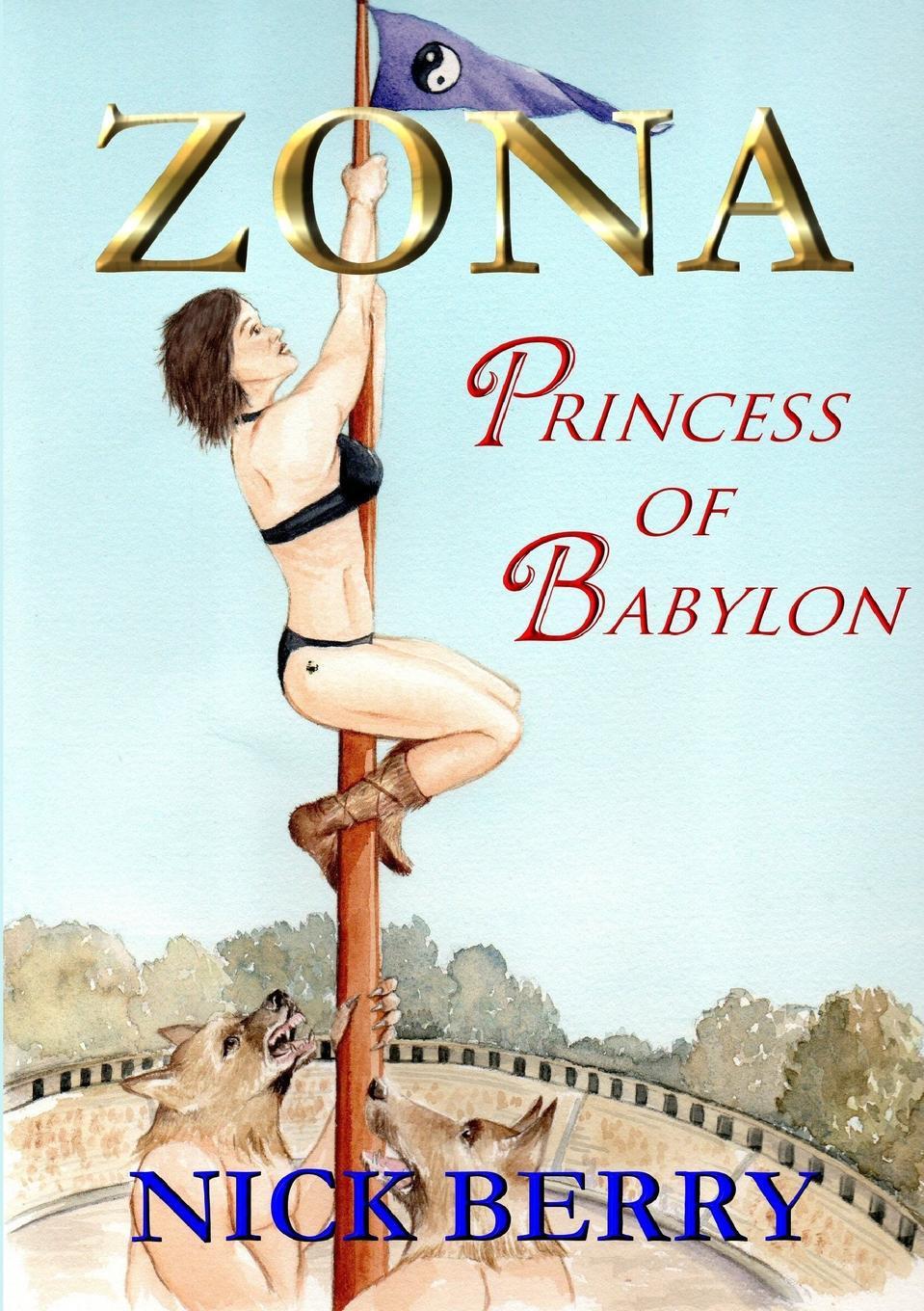 Zona. Princess of Babylon