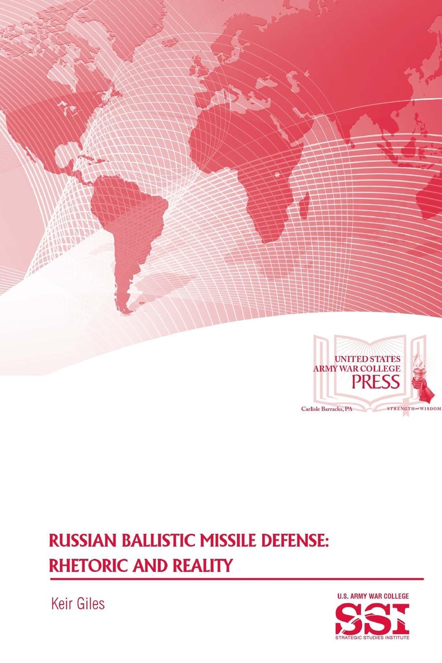 Russian Ballistic Missile Defense. Rhetoric and Reality