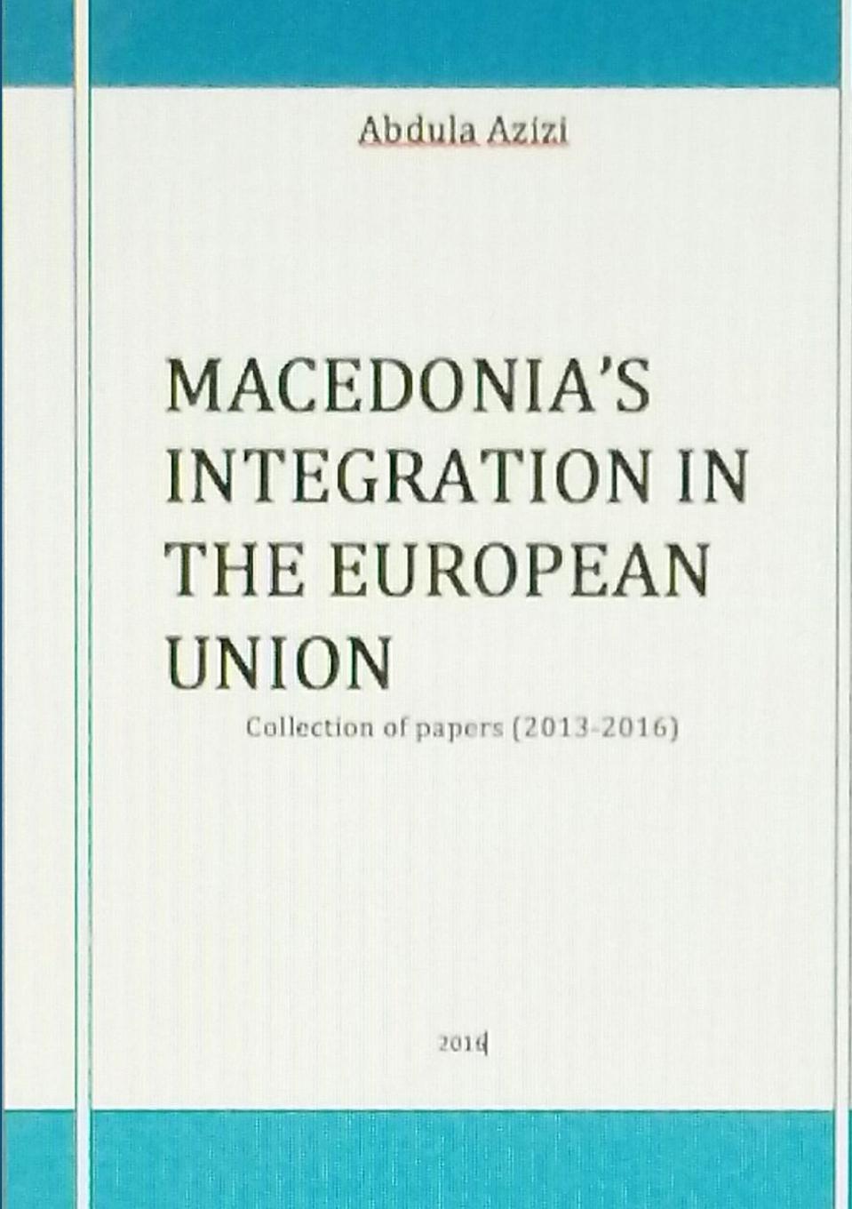 MACEDONIA.S INTEGRATION IN THE EUROPEAN UNION