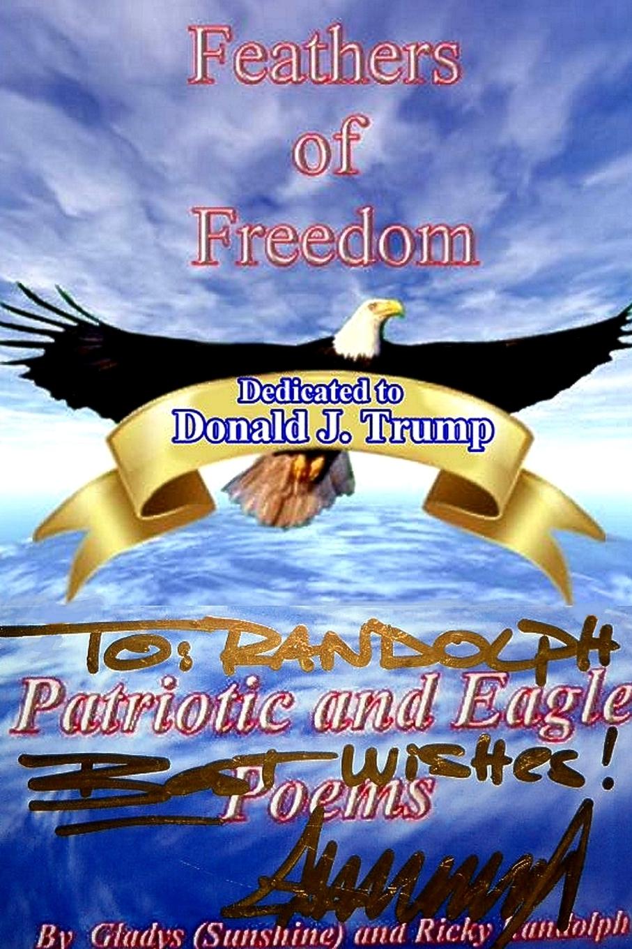 Gladys (Sunshine), Ricky Randolph Feathers of Freedom Patriotic and Eagle Poems Gladys (Sunshine), Ricky Randolph Feathers of Freedom Patriotic and Eagle Poems