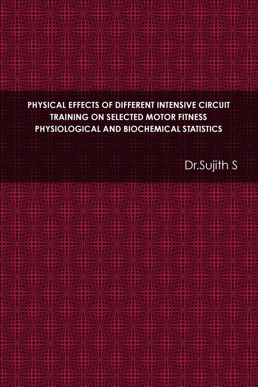 фото PHYSICAL EFFECTS OF DIFFERENT INTENSIVE CIRCUIT TRAINING ON SELECTED MOTOR FITNESS PHYSIOLOGICAL AND BIOCHEMICAL STATISTICS