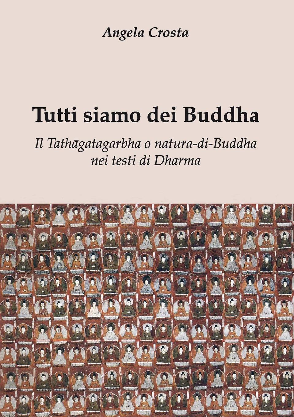 Tutti siamo dei Buddha    Il Tath