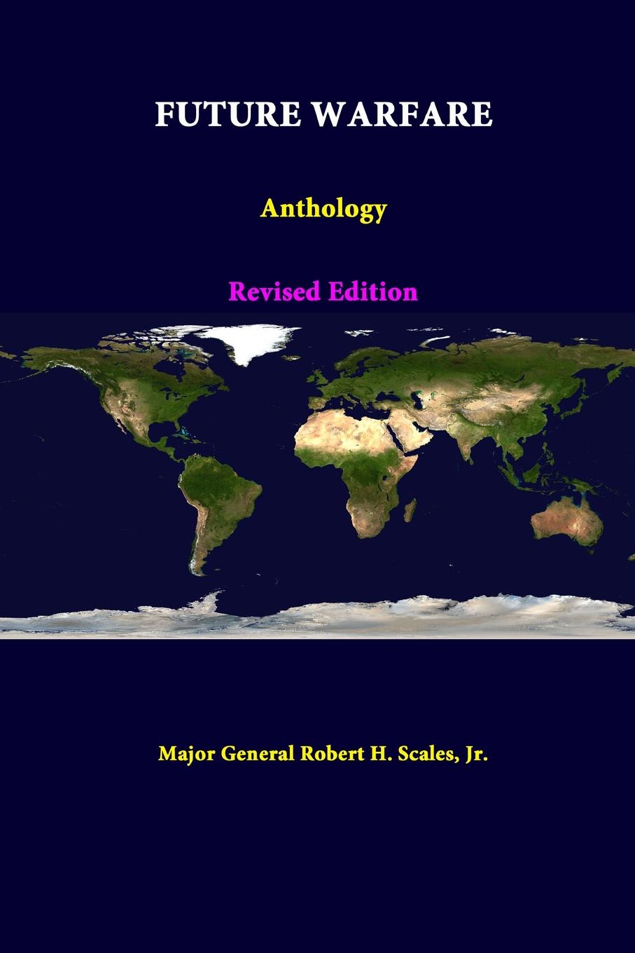 Future Warfare. Anthology - Revised Edition