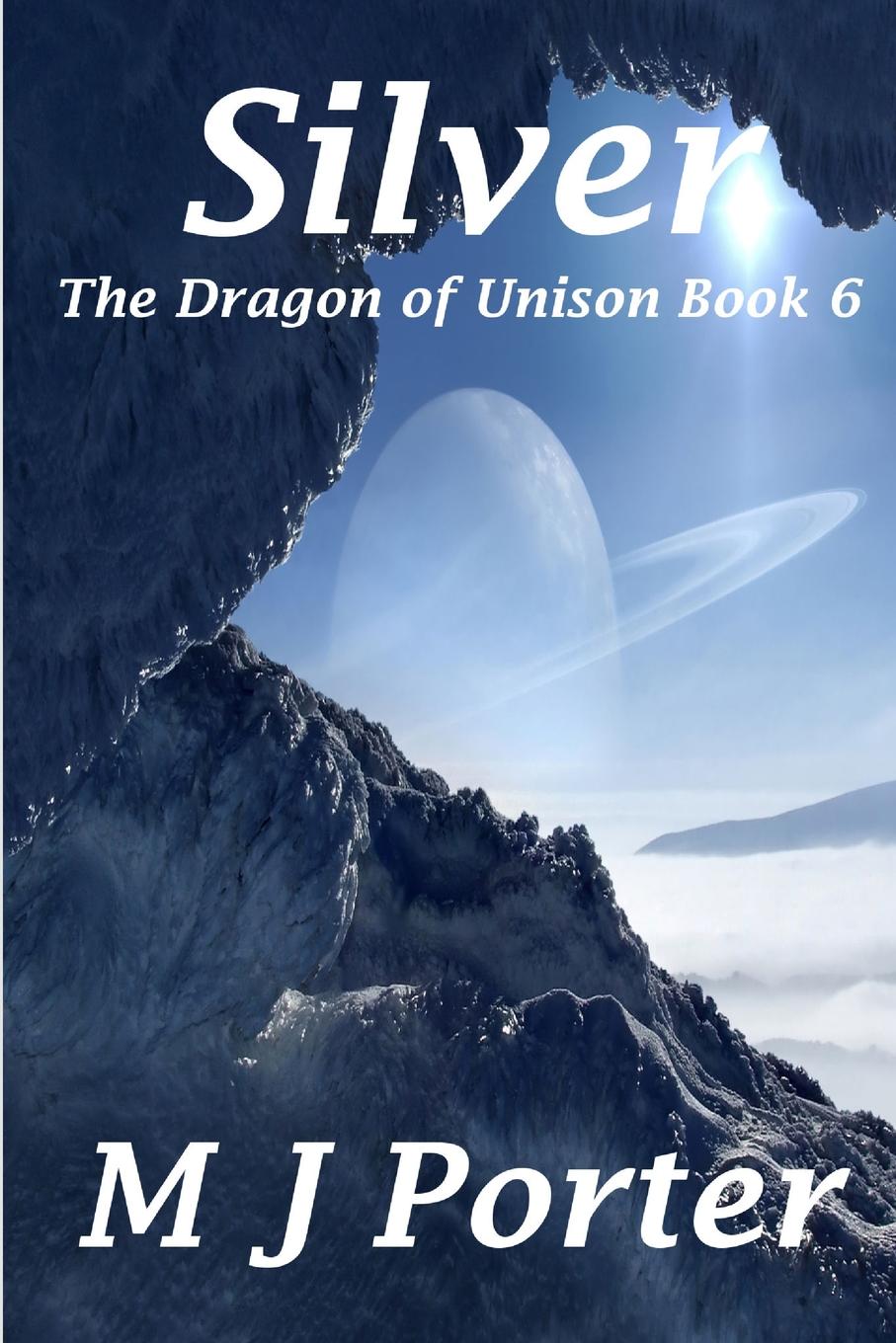 Silver (The Dragon of Unison Book 6)