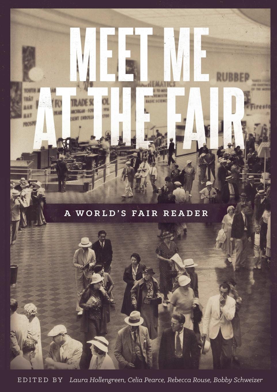 Meet Me at the Fair. A World.s Fair Reader