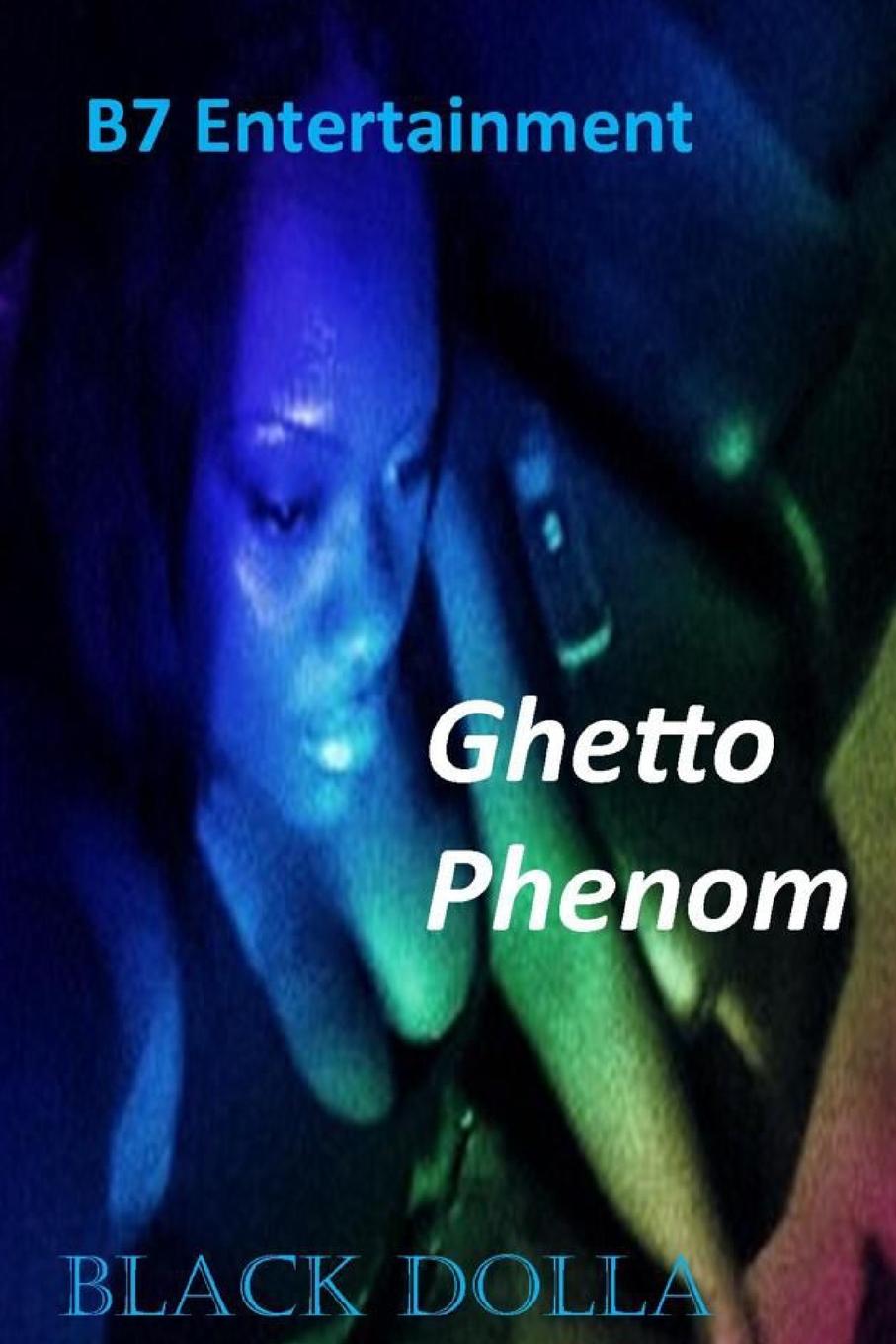 Ghetto Phenom