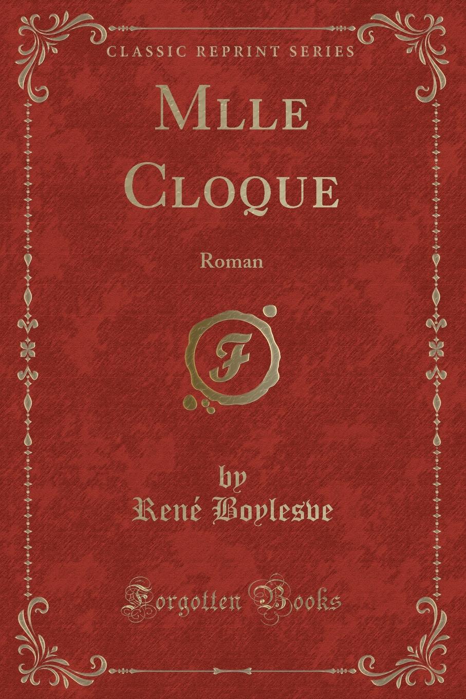 фото Mlle Cloque. Roman (Classic Reprint)