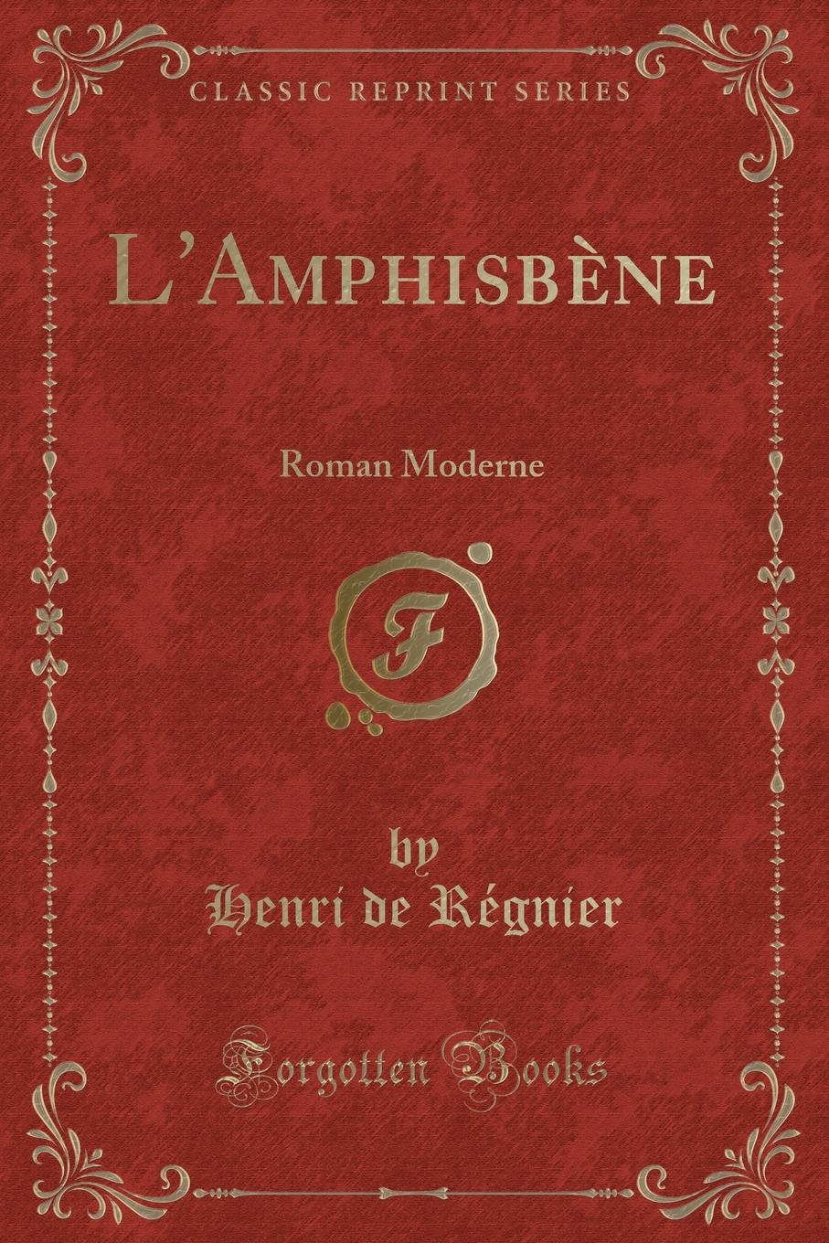 фото L.Amphisbene. Roman Moderne (Classic Reprint)