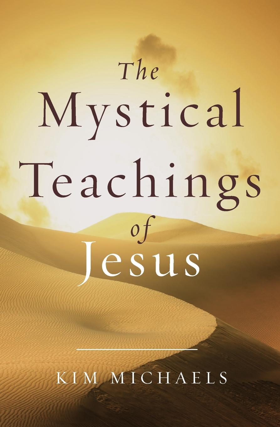 The Mystical Teachings of Jesus