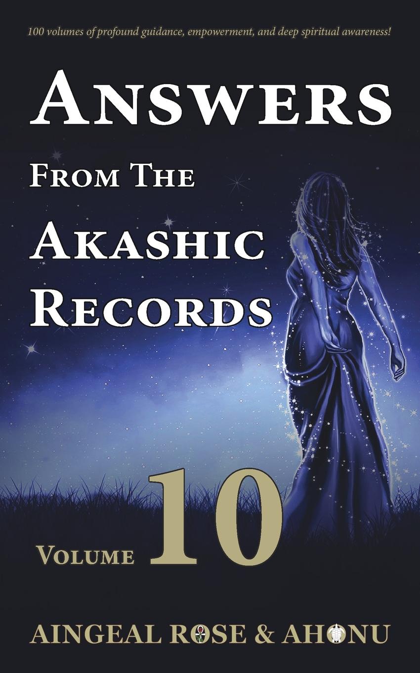фото Answers From The Akashic Records - Vol 10. Practical Spirituality for a Changing World