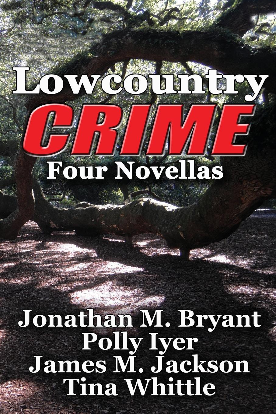 фото Lowcountry Crime. Four Novellas