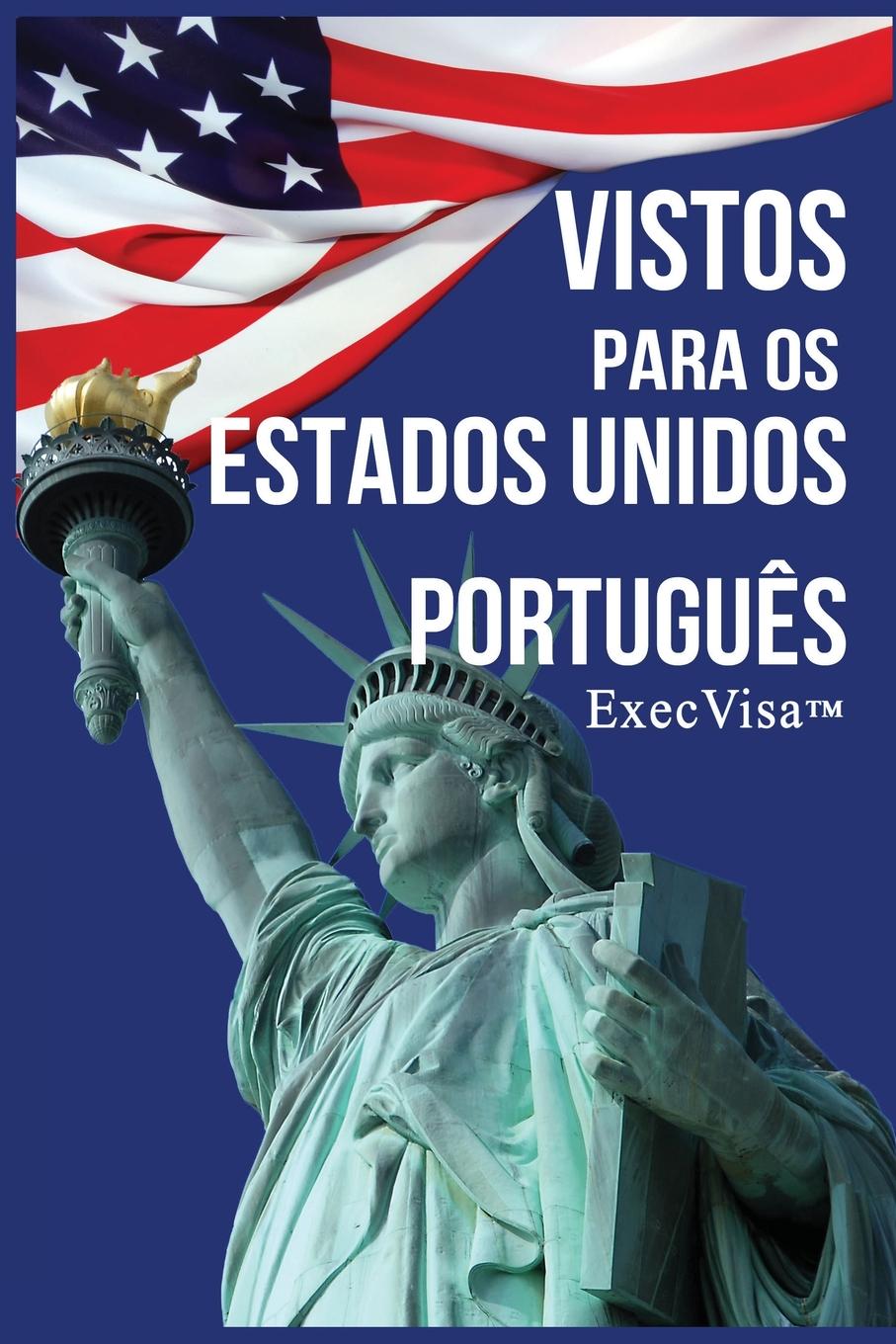 ExecVisa Vistos para os Estados Unidos. ExecVisa execvisa execvisa