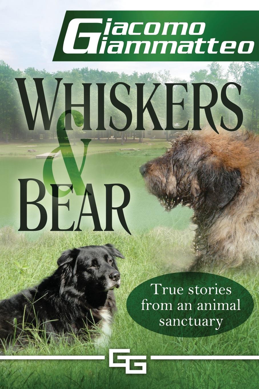 Whiskers and Bear. Life on the Farm, Book I