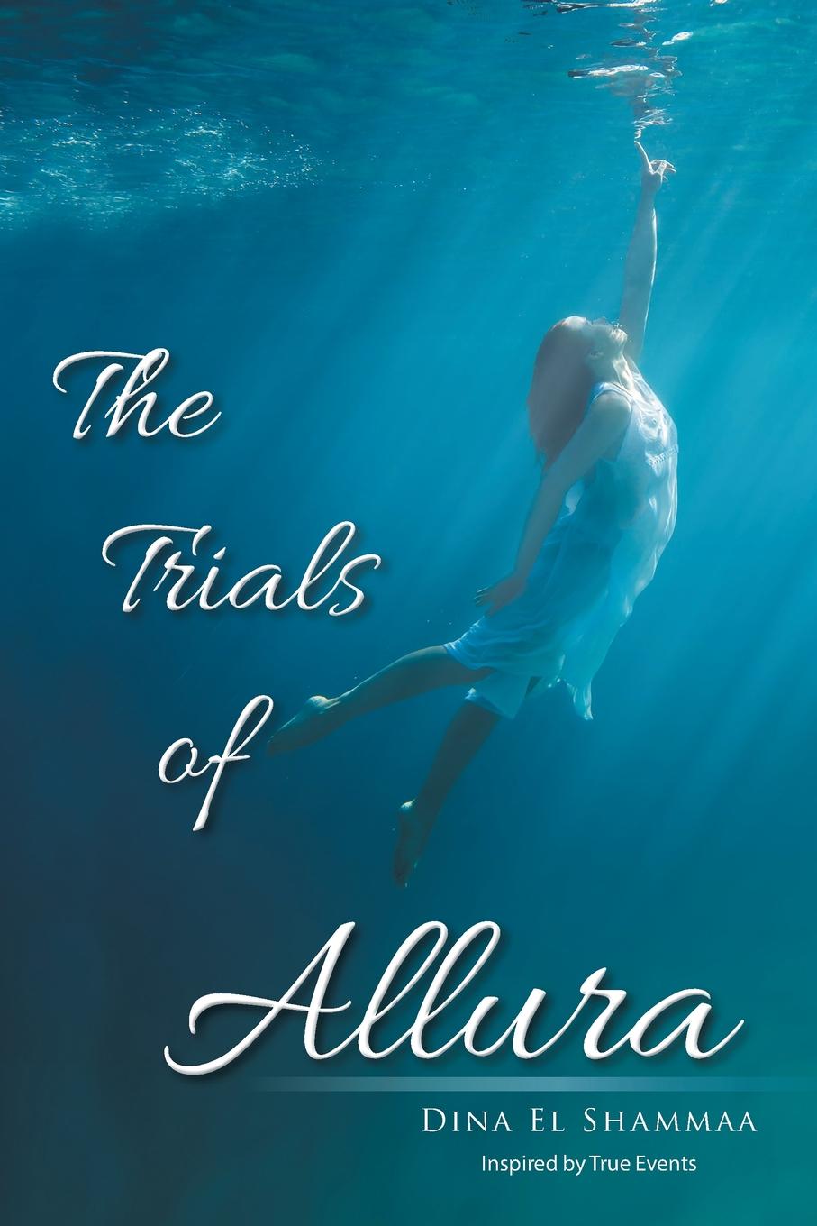 Dina El Shammaa The Trials of Allura
