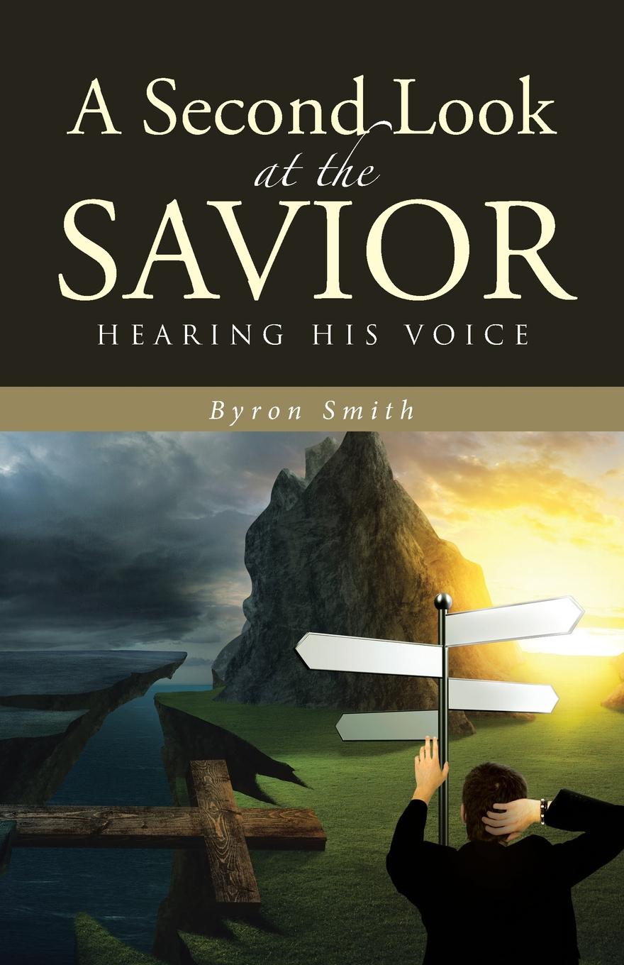 A Second Look at the Savior. Hearing His Voice