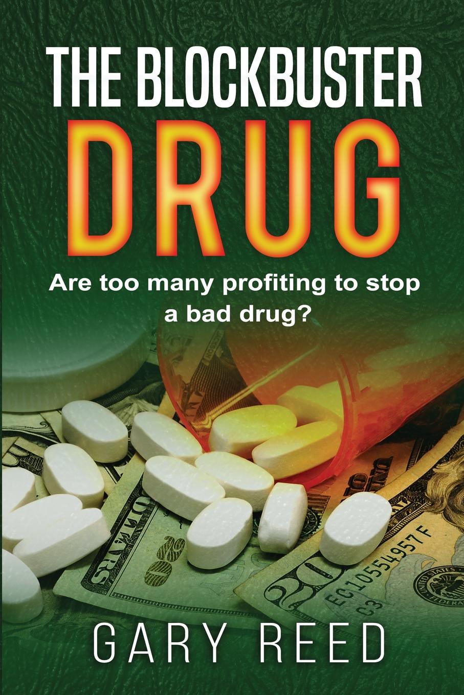 фото The Blockbuster Drug. Are too many profiting to stop a bad drug.