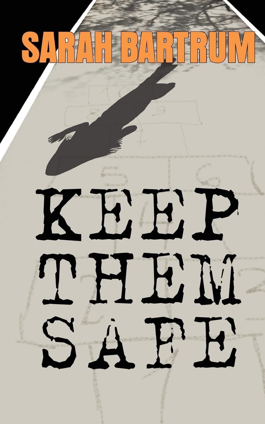 Keep them. Keep them safe.