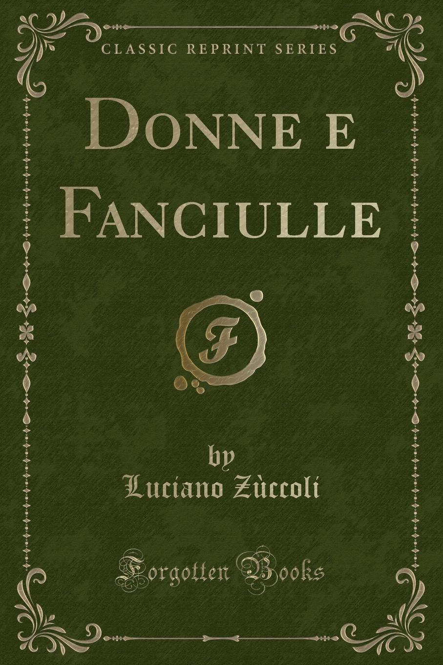 фото Donne e Fanciulle (Classic Reprint)